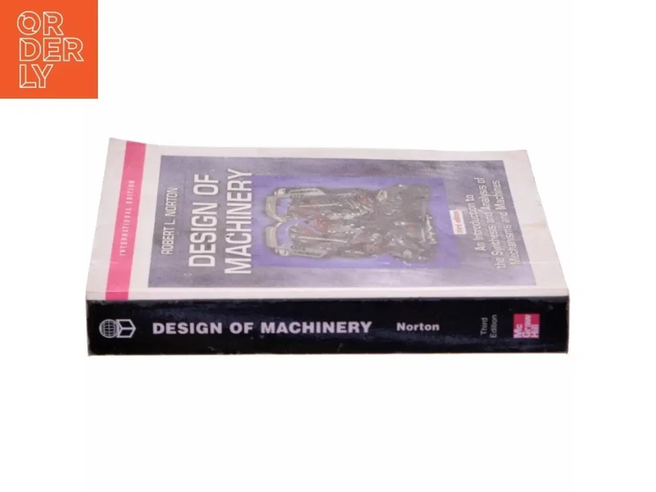 Billede 1 - Design of machinery : an introduction to the synthesis and analysis of mechanisms and machines (Bog)