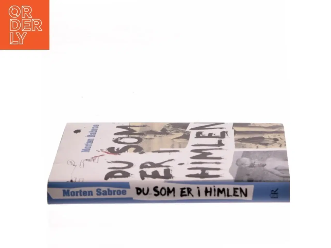 Billede 2 - Du som er i himlen af Morten Sabroe (Bog)