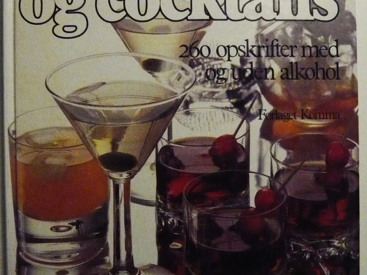 Billede 1 - Komma's bog om drinks og cocktails 
