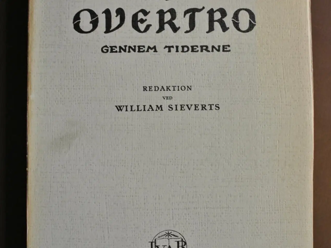Billede 1 - hekseri og overtro gennem tiderne. , red. af willi