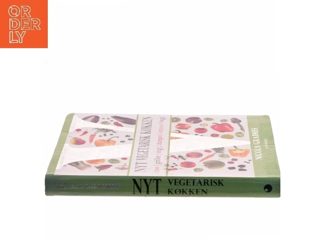 Billede 2 - Nyt vegetarisk køkken : raw, grillet, stegt, dampet, simret, bagt af Nicola Graimes (Bog)