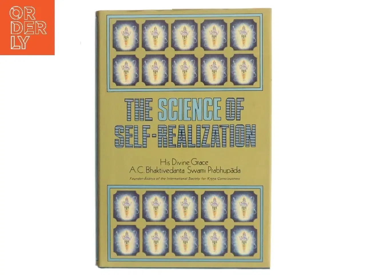 Billede 1 - The Science of Self-Realization af His Divine Grace A.C. Bhaktivedanta Swami Prabhupada (Bog)