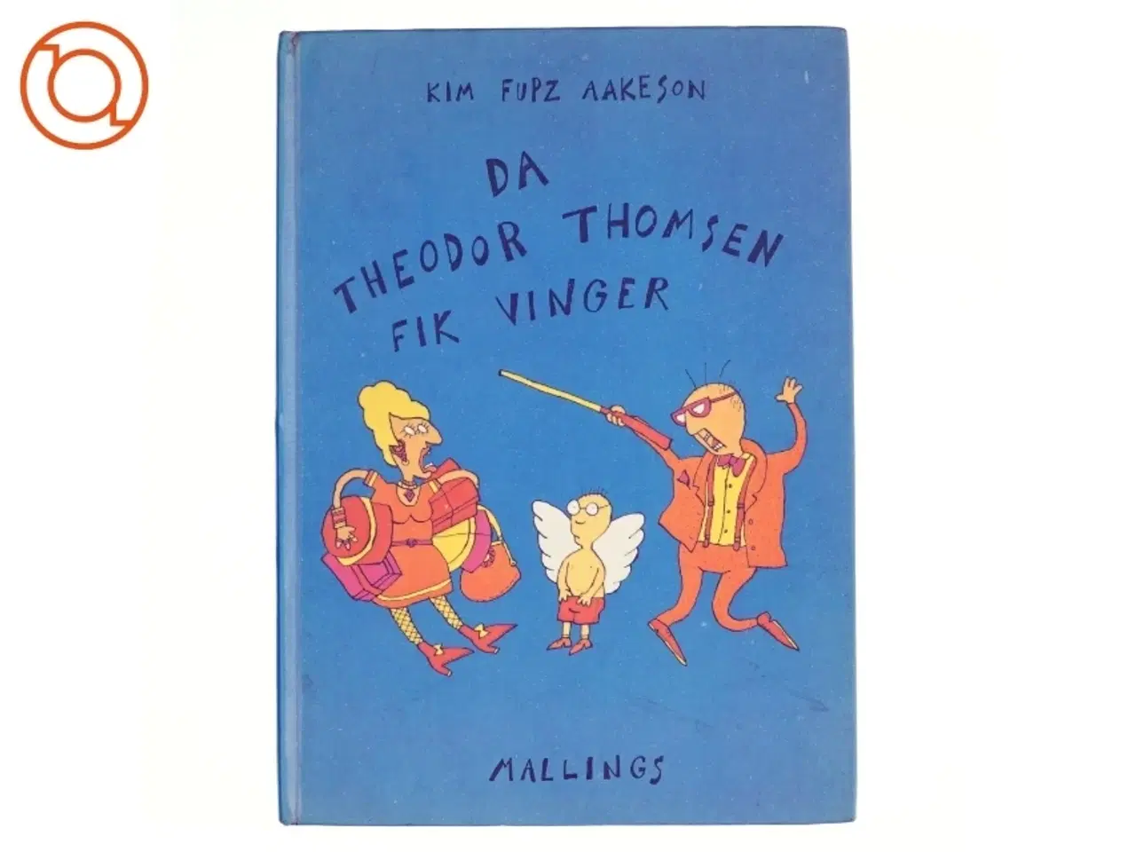 Billede 1 - Da Theodor Thomsen fik vinger af Kim Fupz Aakeson
