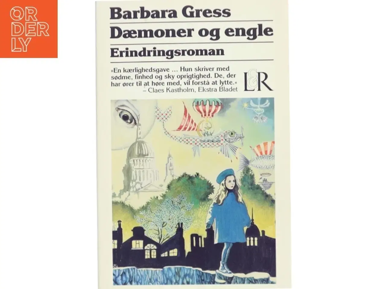 Billede 1 - Dæmoner og engle : erindringsroman af Barbara Gress (Bog)
