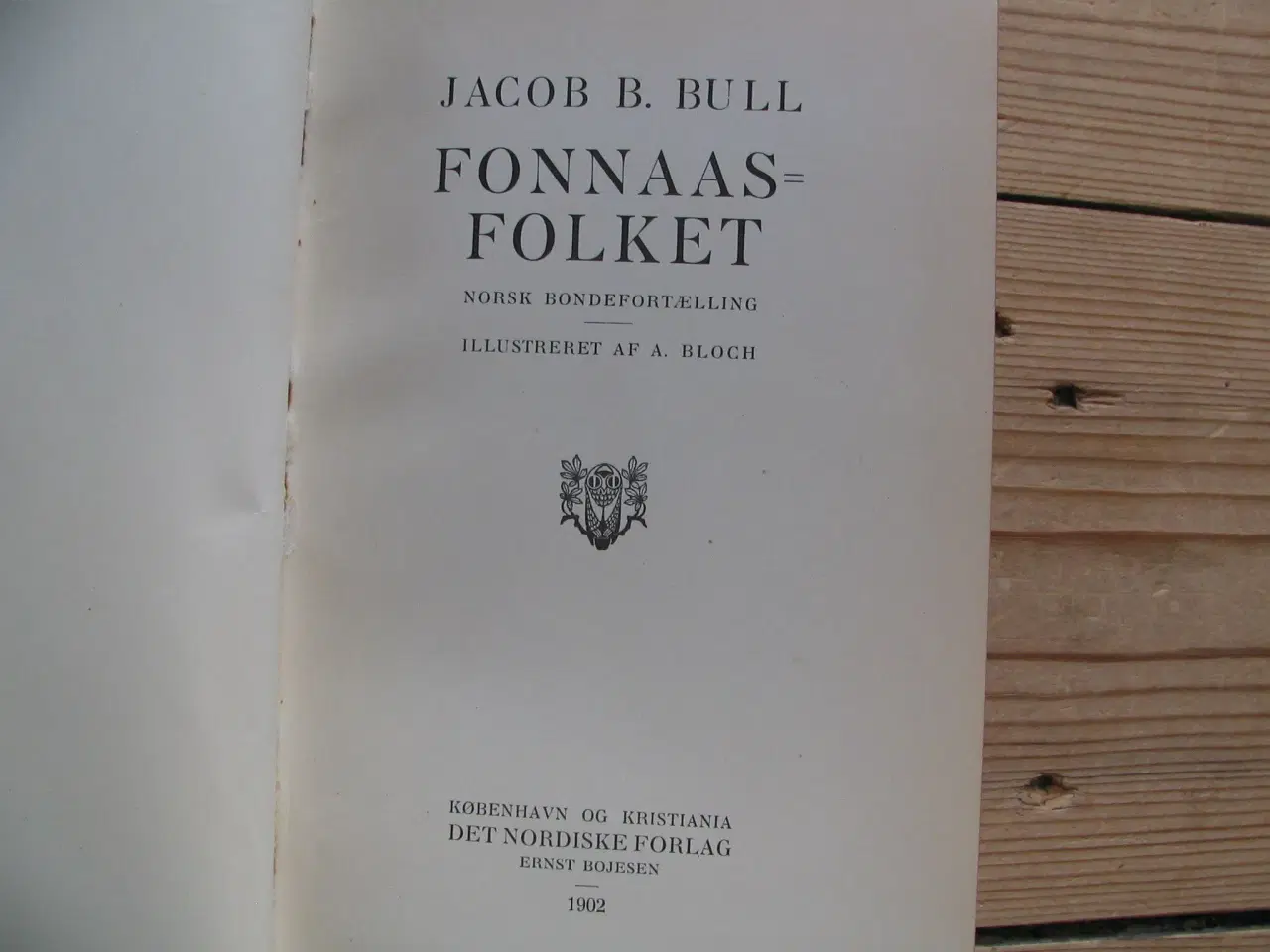 Billede 3 - Jacob B. Bull. Fonnaas-folket. fra 1902