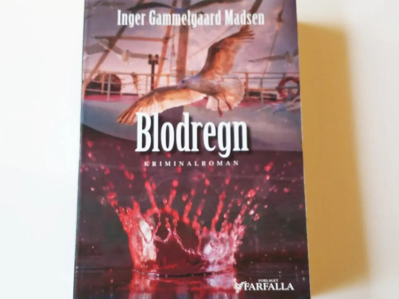 Billede 1 - Blodregn. Af Inger Gammelgaard Madsen