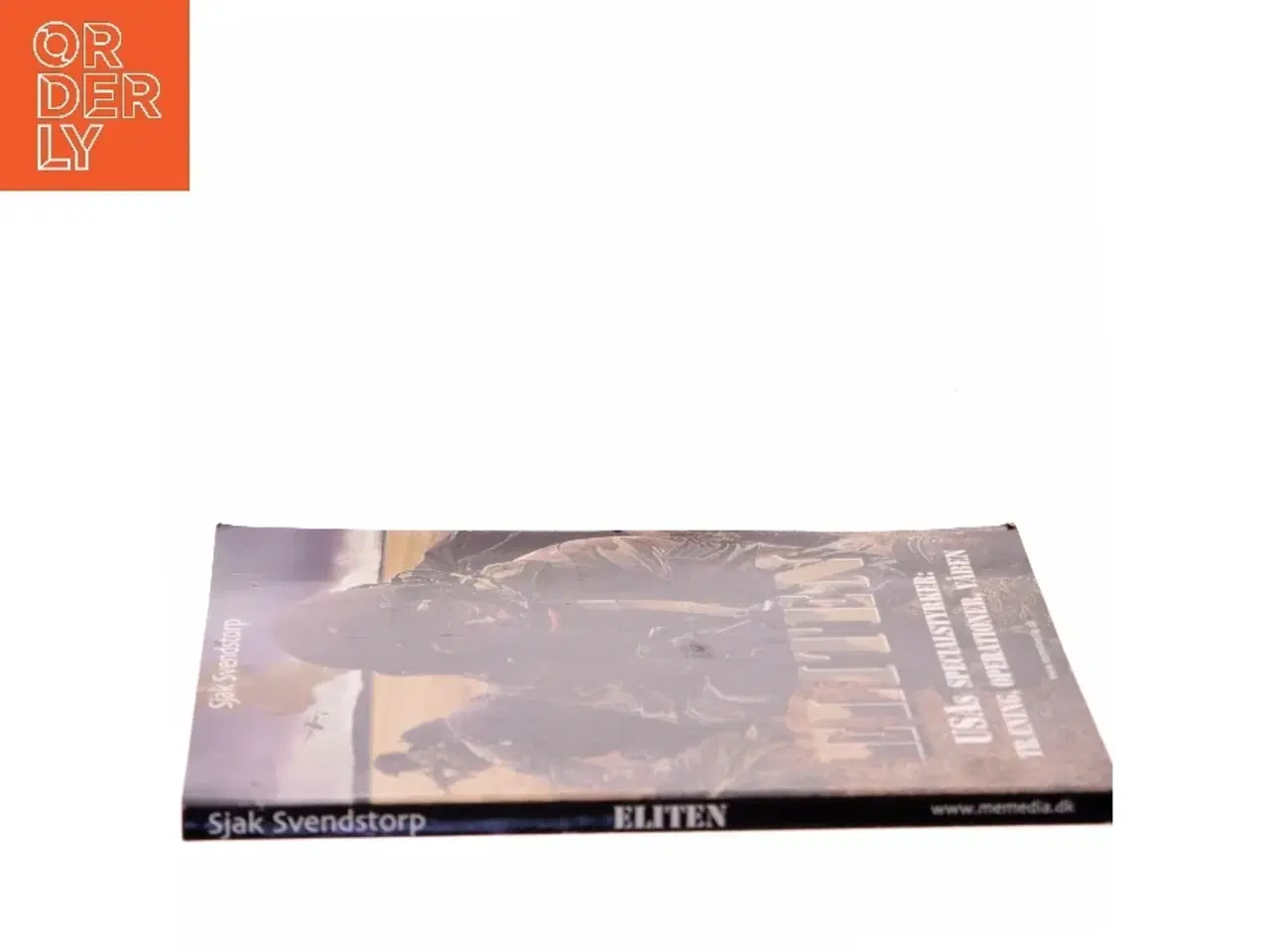 Billede 2 - Eliten : USA&#39;s specialstyrker af Sjak Svendstorp (Bog)