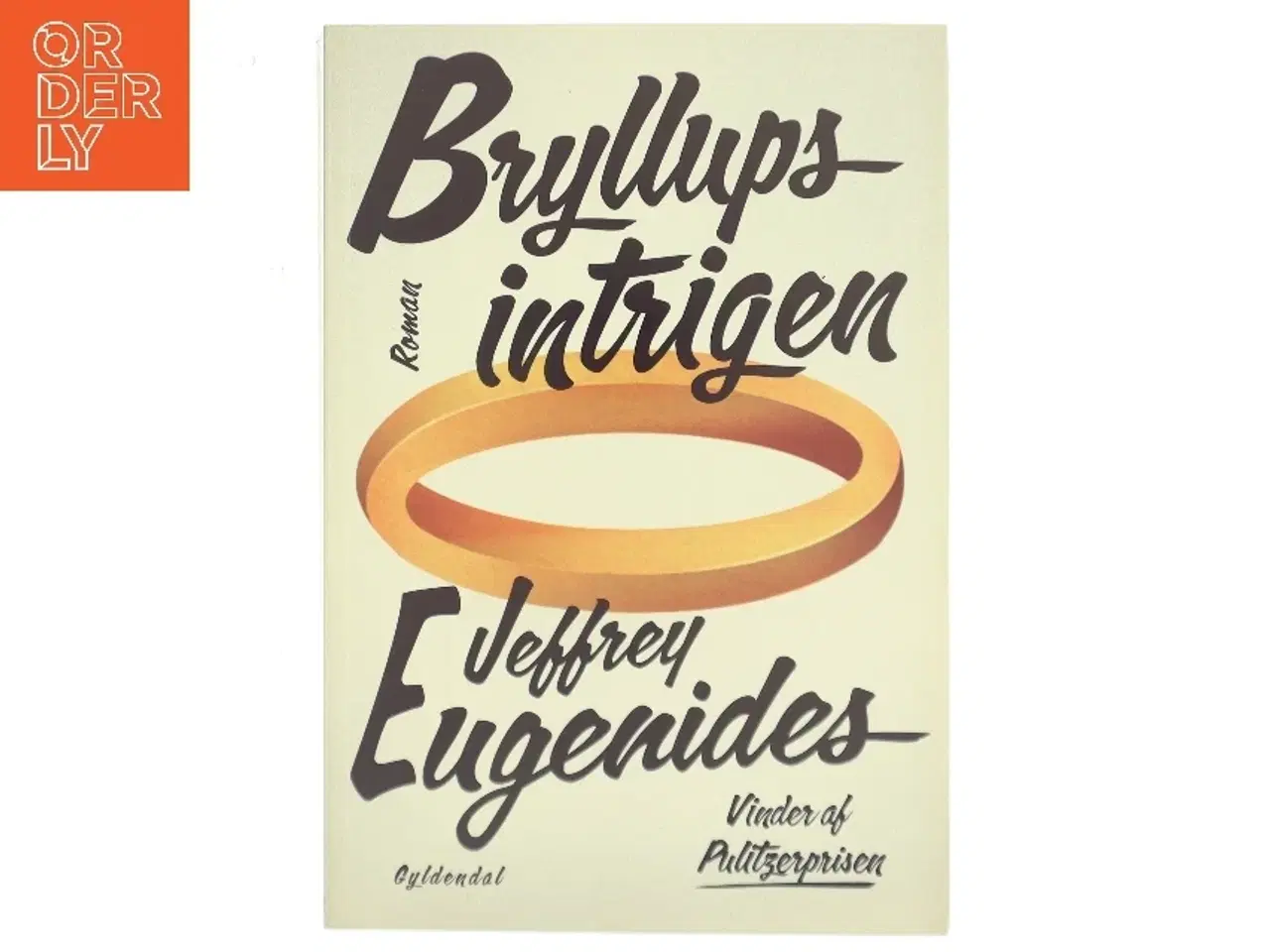 Billede 1 - Bryllupsintrigen : roman af Jeffrey Eugenides (Bog)