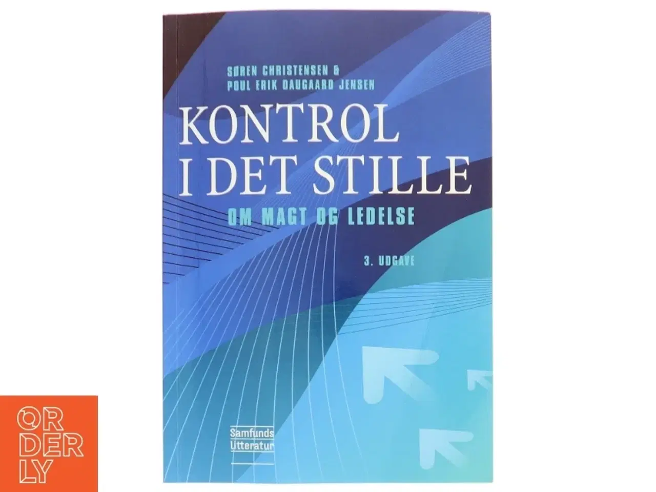 Billede 1 - Kontrol i det stille : om magt og ledelse (Bog)