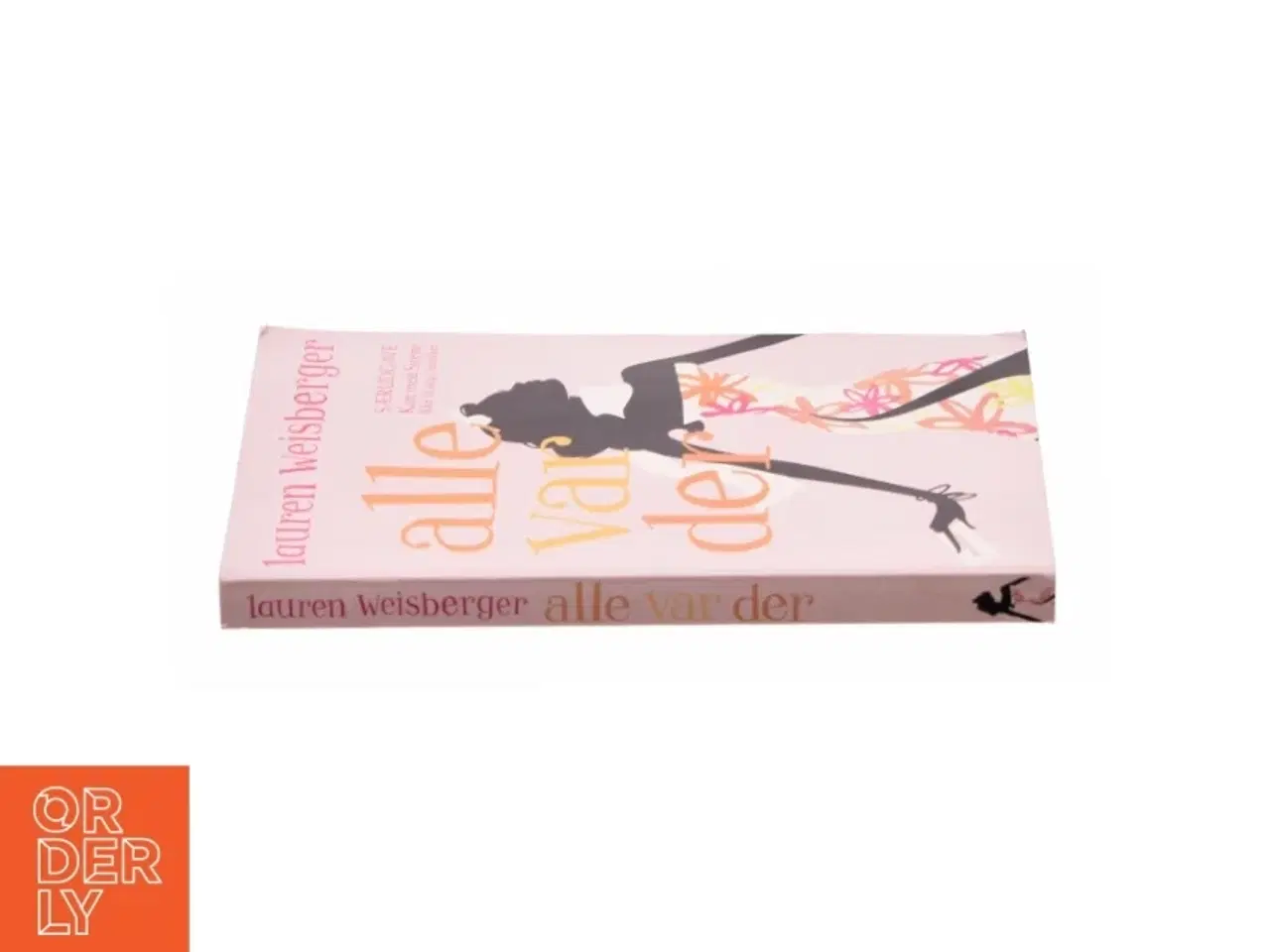Billede 2 - Alle var der : roman af Lauren Weisberger (Bog)