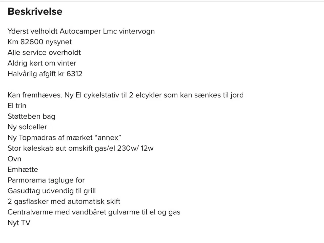 Billede 13 - Autocamper LMC/Fiat 2,3 6 trins kun kørt om sommer