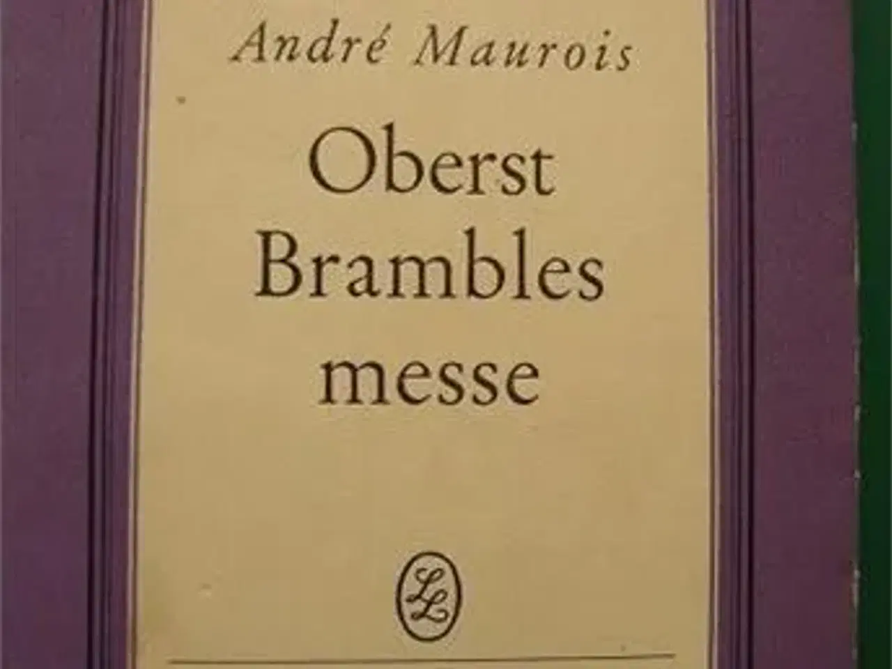 Billede 1 - Maurois André - Oberst Brambles messe