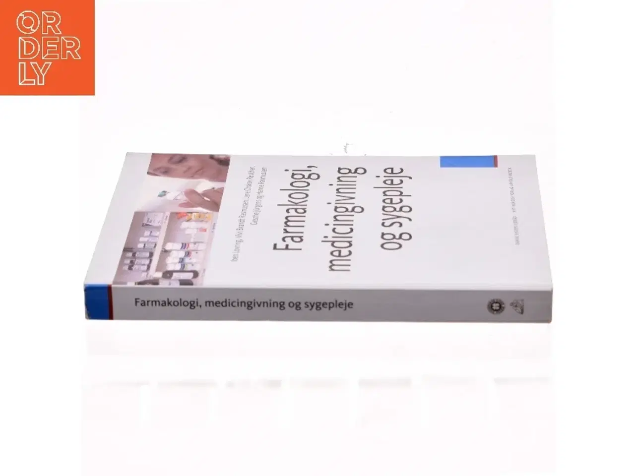 Billede 2 - Farmakologi, medicingivning og sygepleje (Bog)