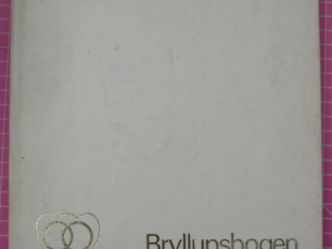 Billede 1 - Bryllupsbogen 10.udgave 1970