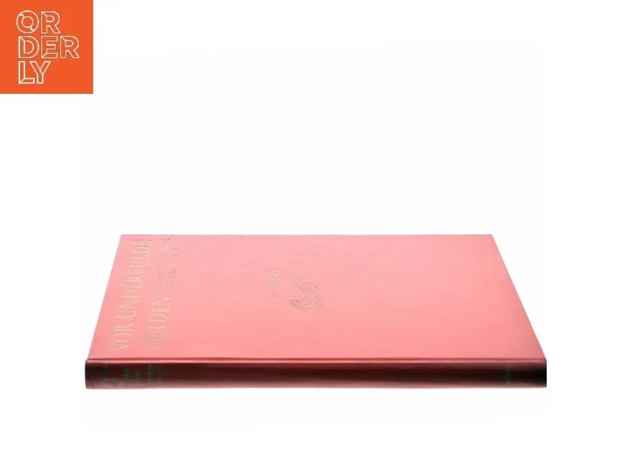 Billede 2 - Vor Underfulde Verden (Bog)