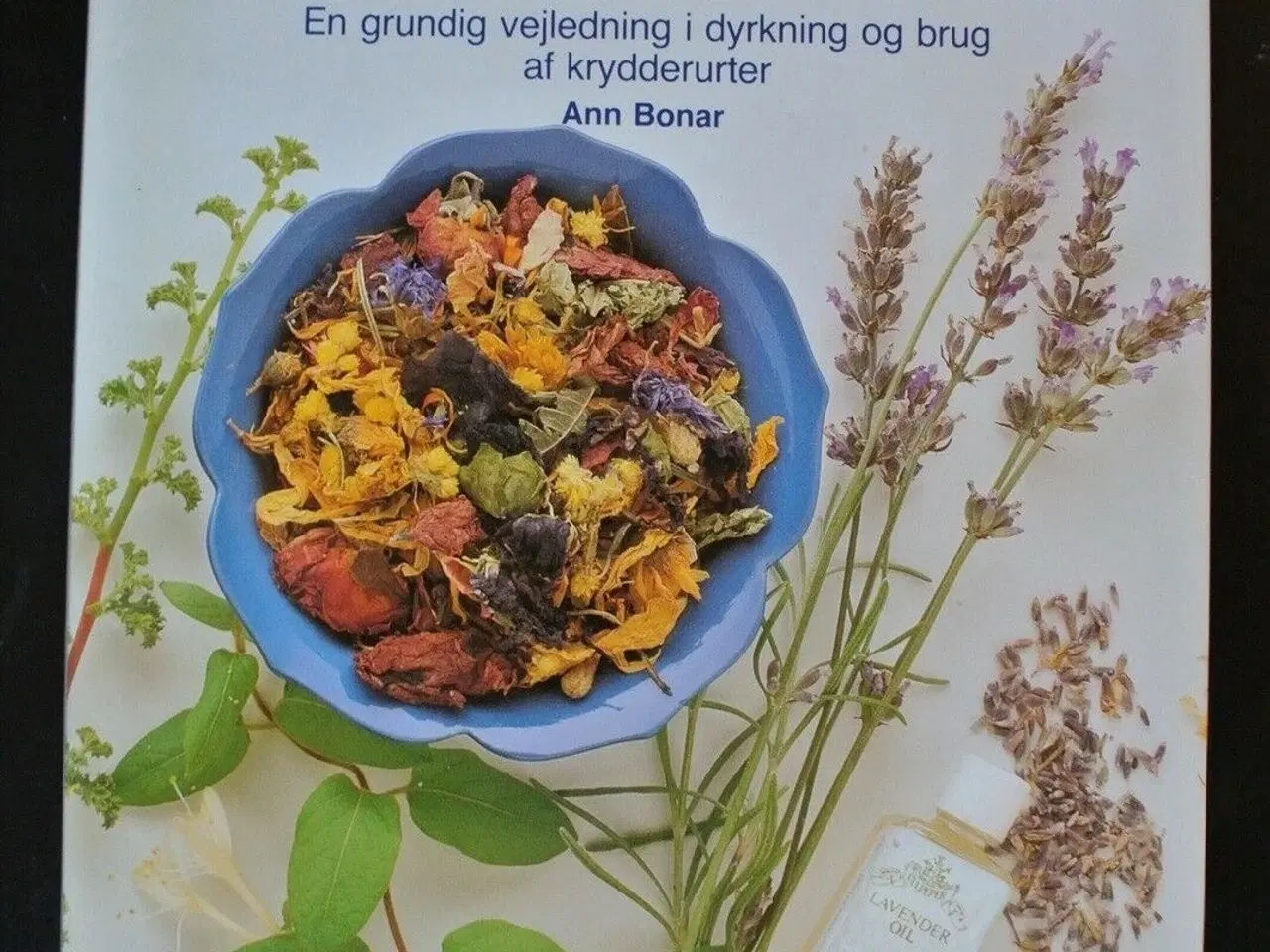 Billede 1 - spanggaards store bog om krydderurter, af ann bona
