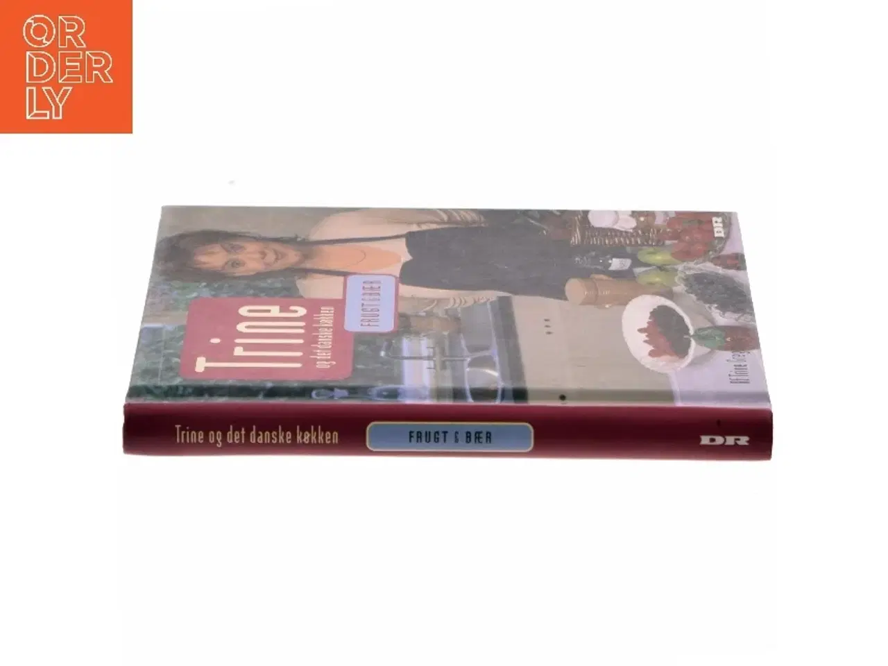 Billede 2 - Trine og det danske køkken : Frugt og bær af Trine Gregorius (Bog)