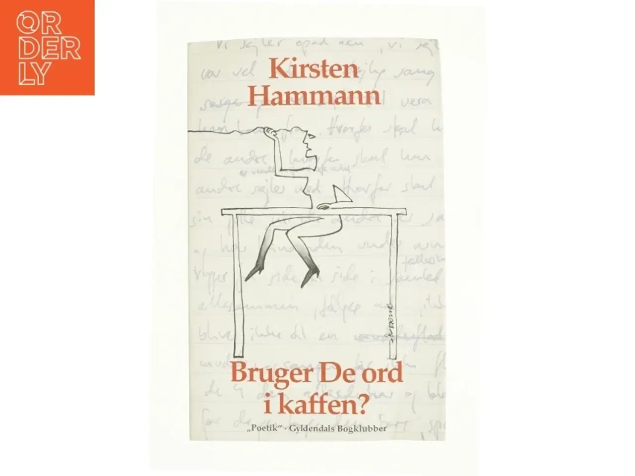 Billede 1 - Bruger de ord i kaffen? af Kirsten Hammann (Bog)
