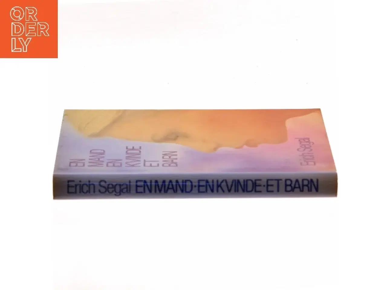 Billede 2 - En mand, en kvinde, et barn af Erich Segal (Bog)