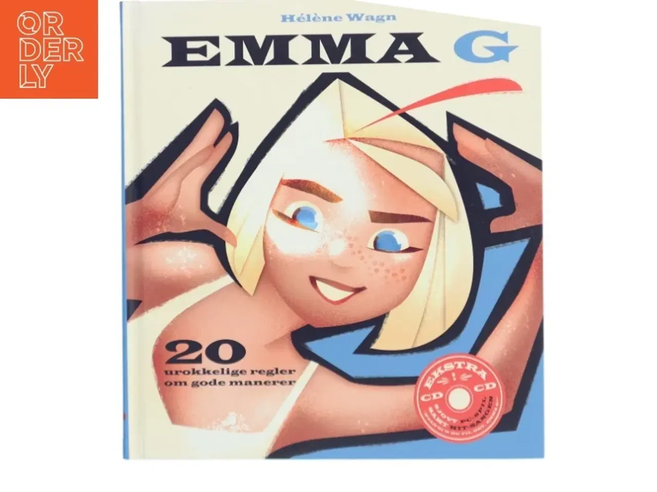 Billede 1 - Emma G : 20 urokkelige regler om gode manerer af Hélène Wagn (Bog)