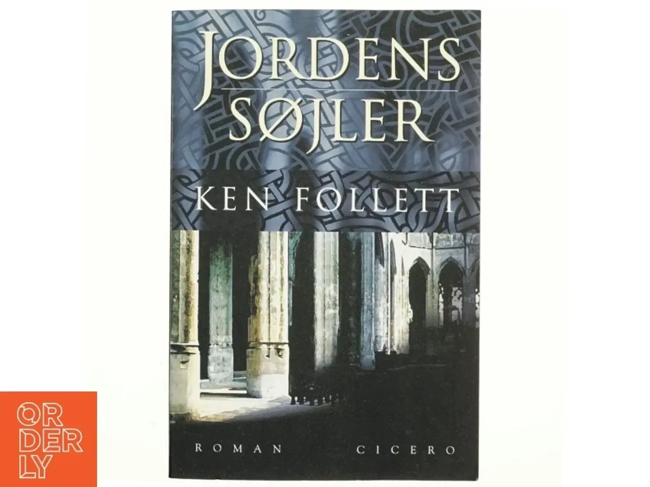 Billede 1 - Jordens Søjler af Ken Follett (Bog)