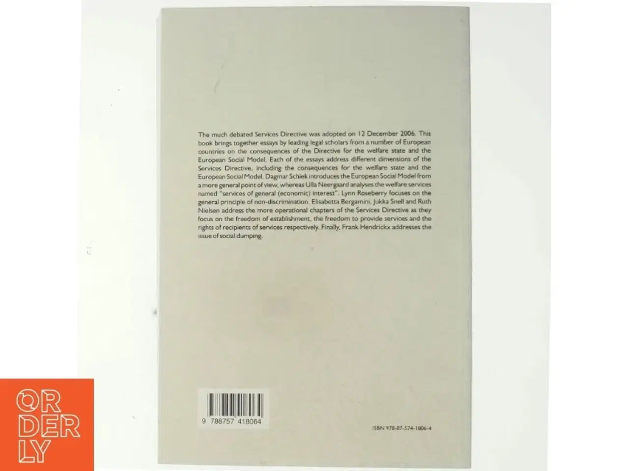 Billede 3 - The services directive : consequences for the welfare state and the European social model (Bog)