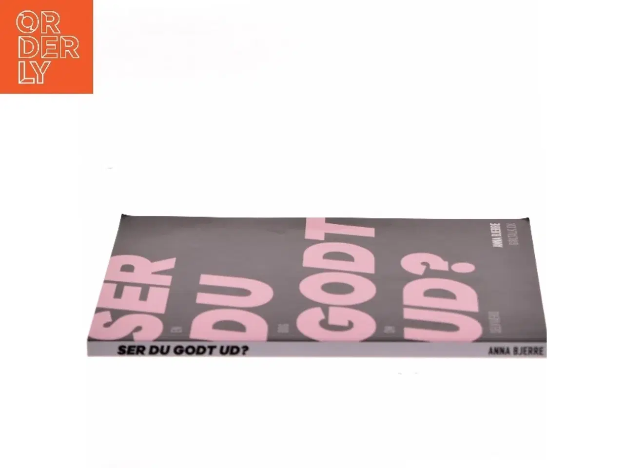 Billede 2 - Ser du godt ud? af Anna Bjerre (Bog)