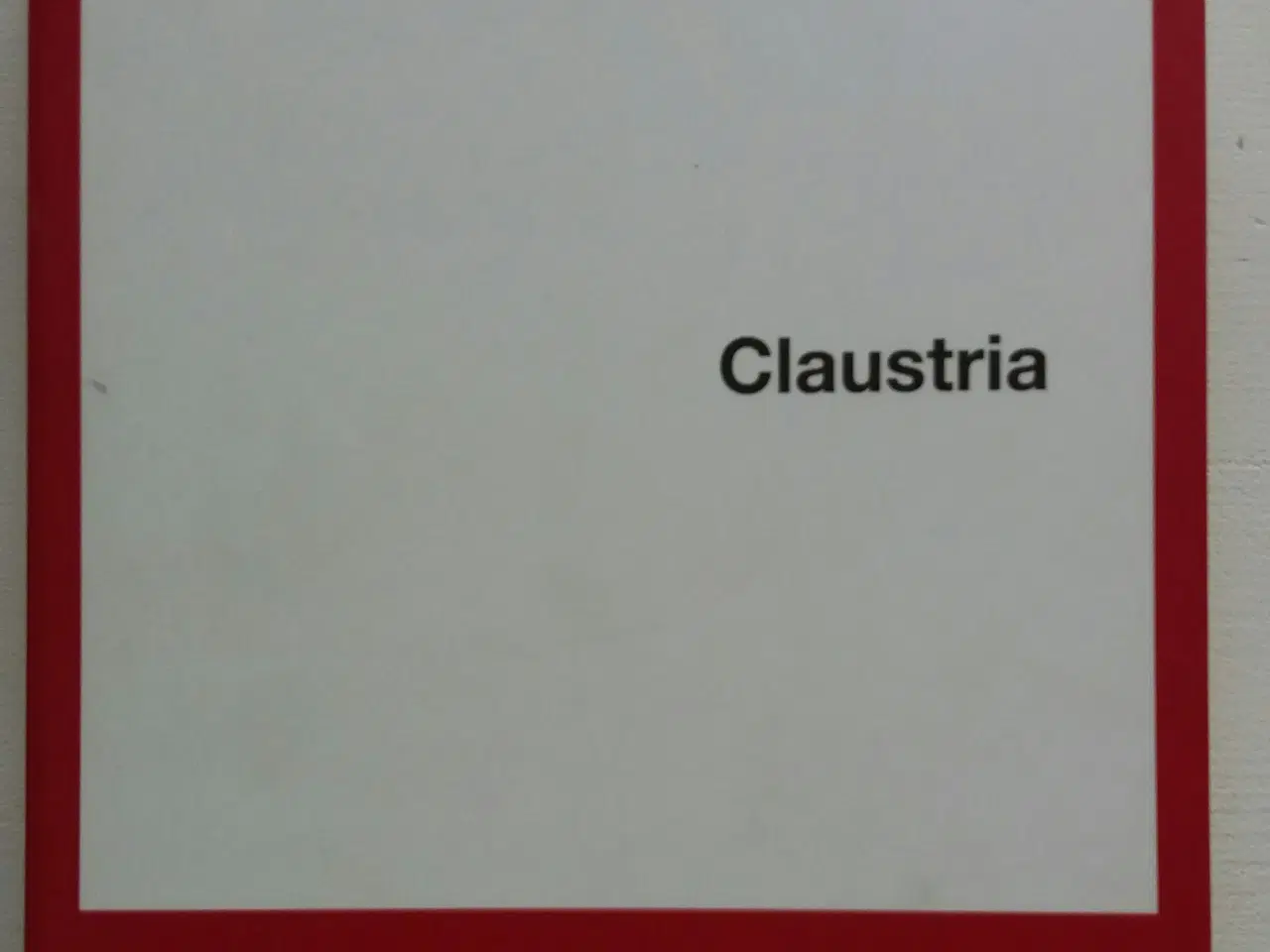 Billede 1 - Claustria af Regis Jauffret