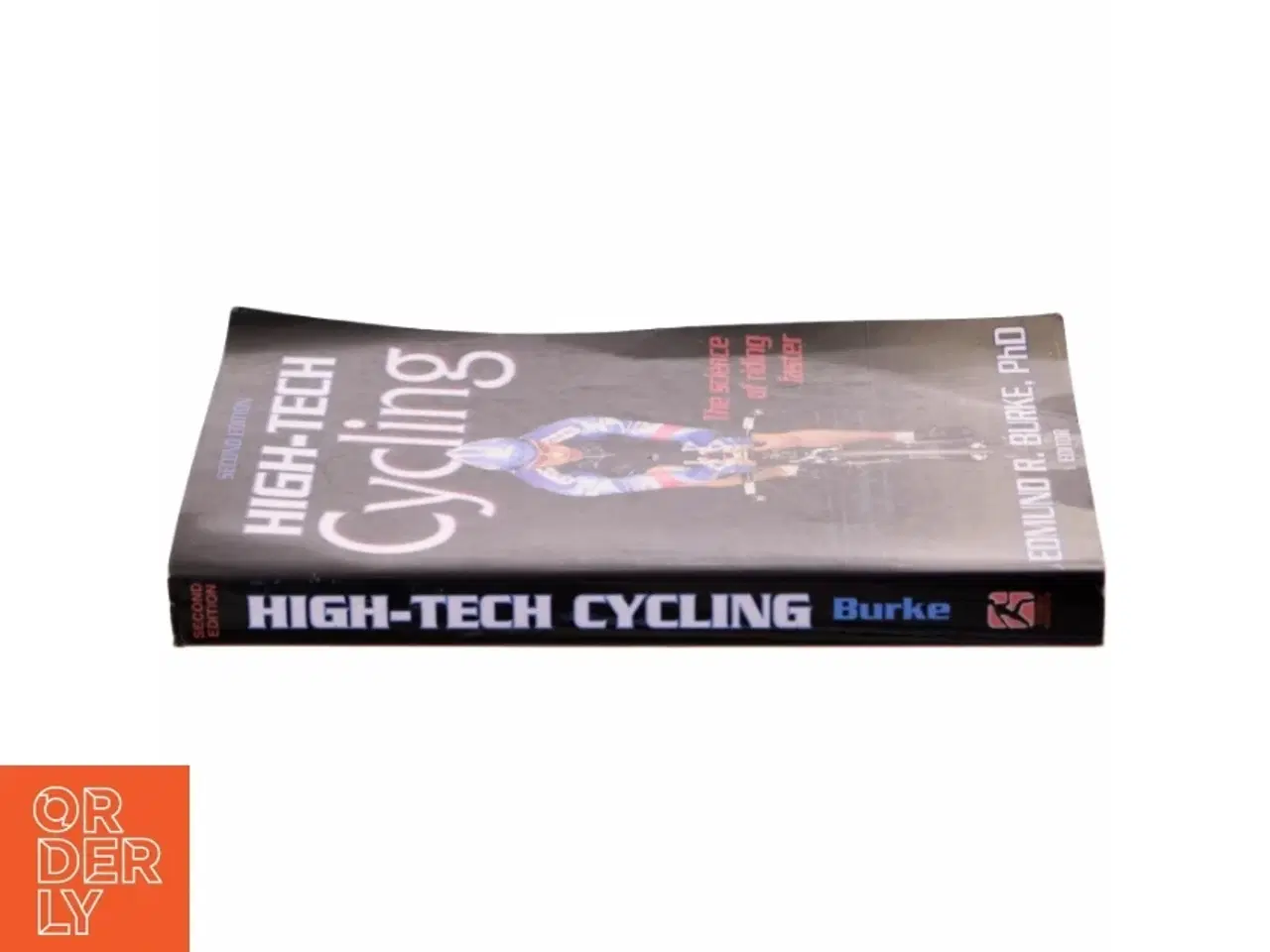 Billede 2 - High-tech cycling. 2. ed. af Edmund R. Burke (Bog)