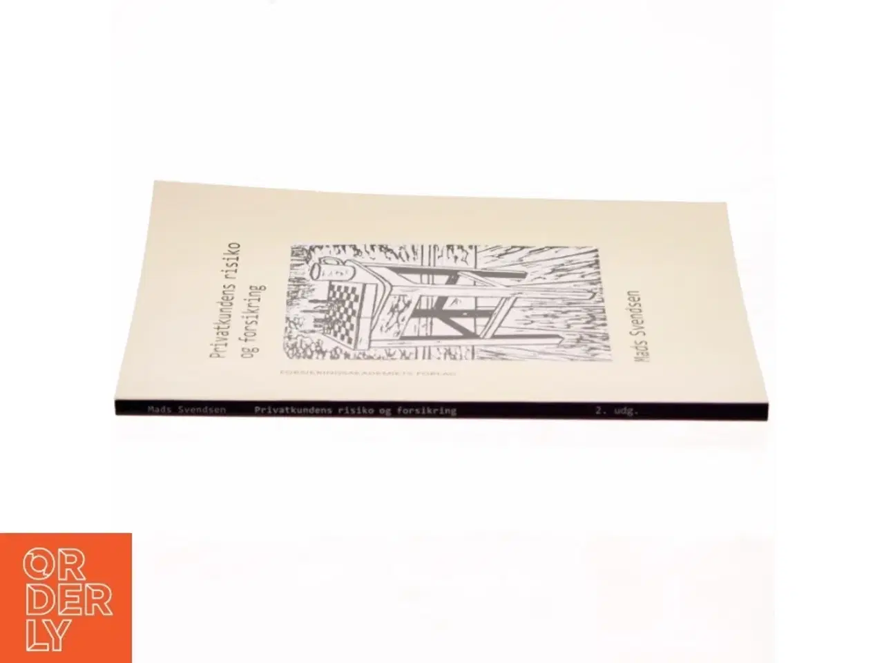 Billede 2 - Privatkundens risiko og forsikring af Mads Svendsen (f. 1973-06-14) (Bog)