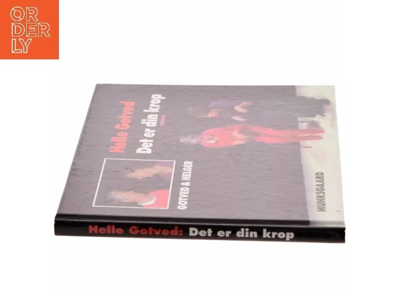 Billede 2 - Det er din krop : Gotved & Helger af Helle Gotved (Bog)