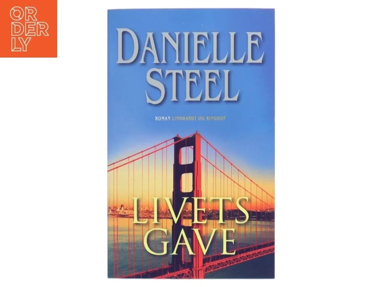 Billede 1 - Livets gave af Danielle Steel (Bog)