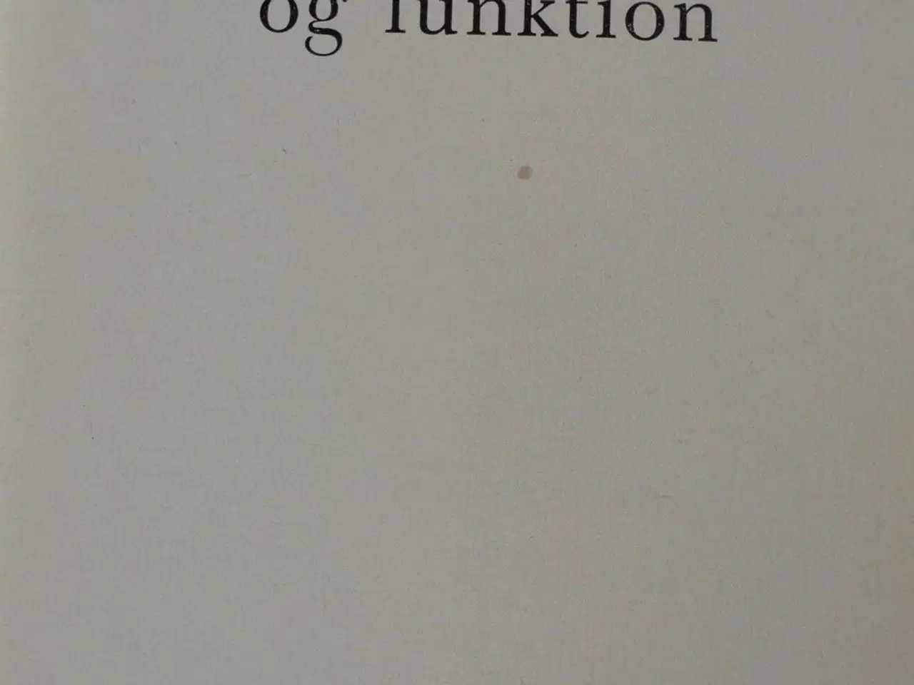 Billede 2 - rum, form og funktion, af tobias faber