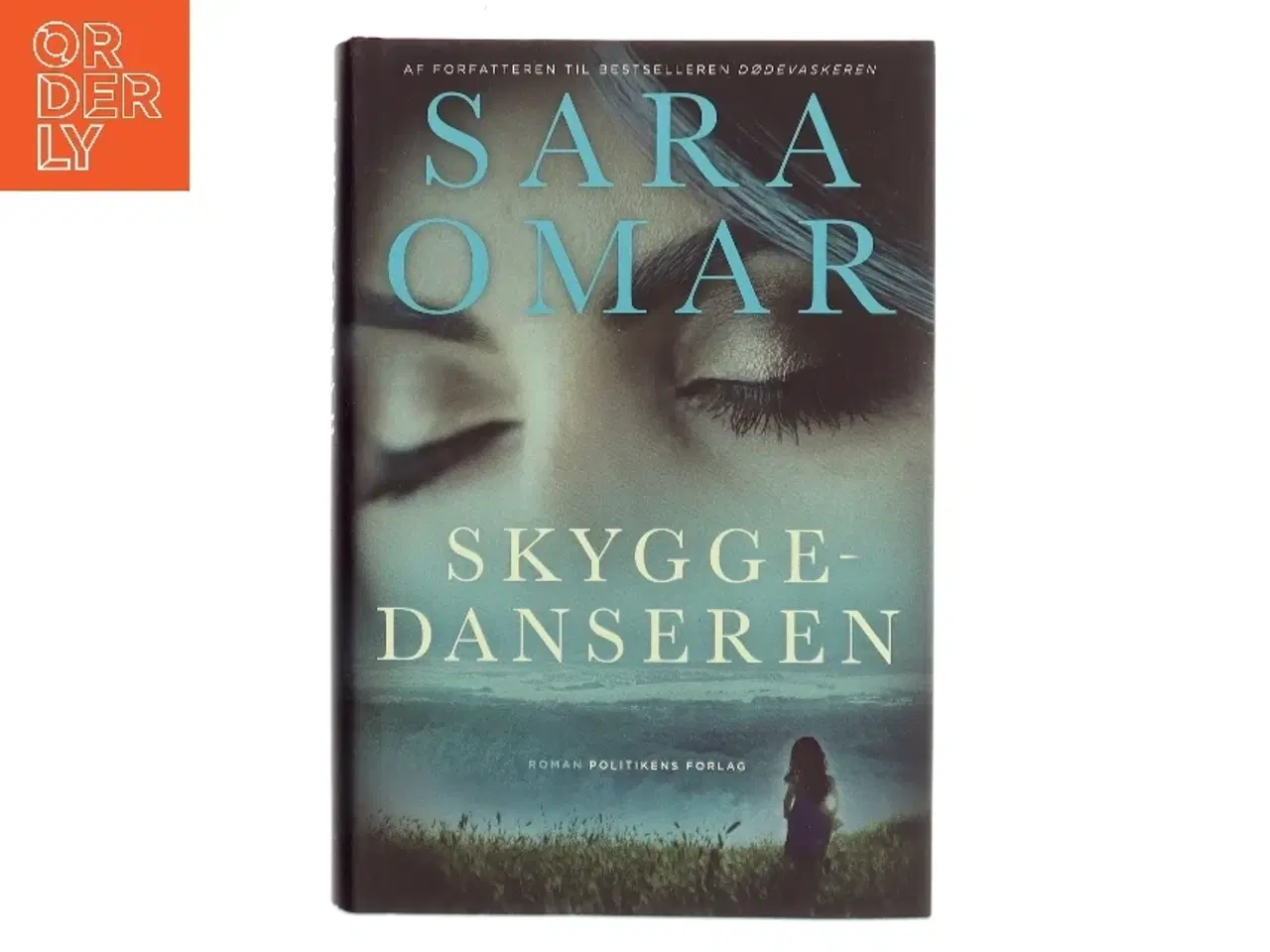 Billede 1 - Skyggedanseren af Sara Omar (Bog)