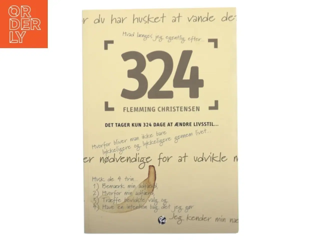 Billede 1 - 324 : 324 - det tager kun 324 dage at ændre livsstil af Flemming Christensen (f. 1963) (Bog)