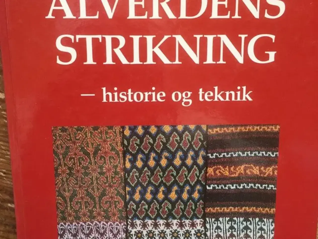 Billede 1 - ALVERDENS STRIKNING - historie og teknik