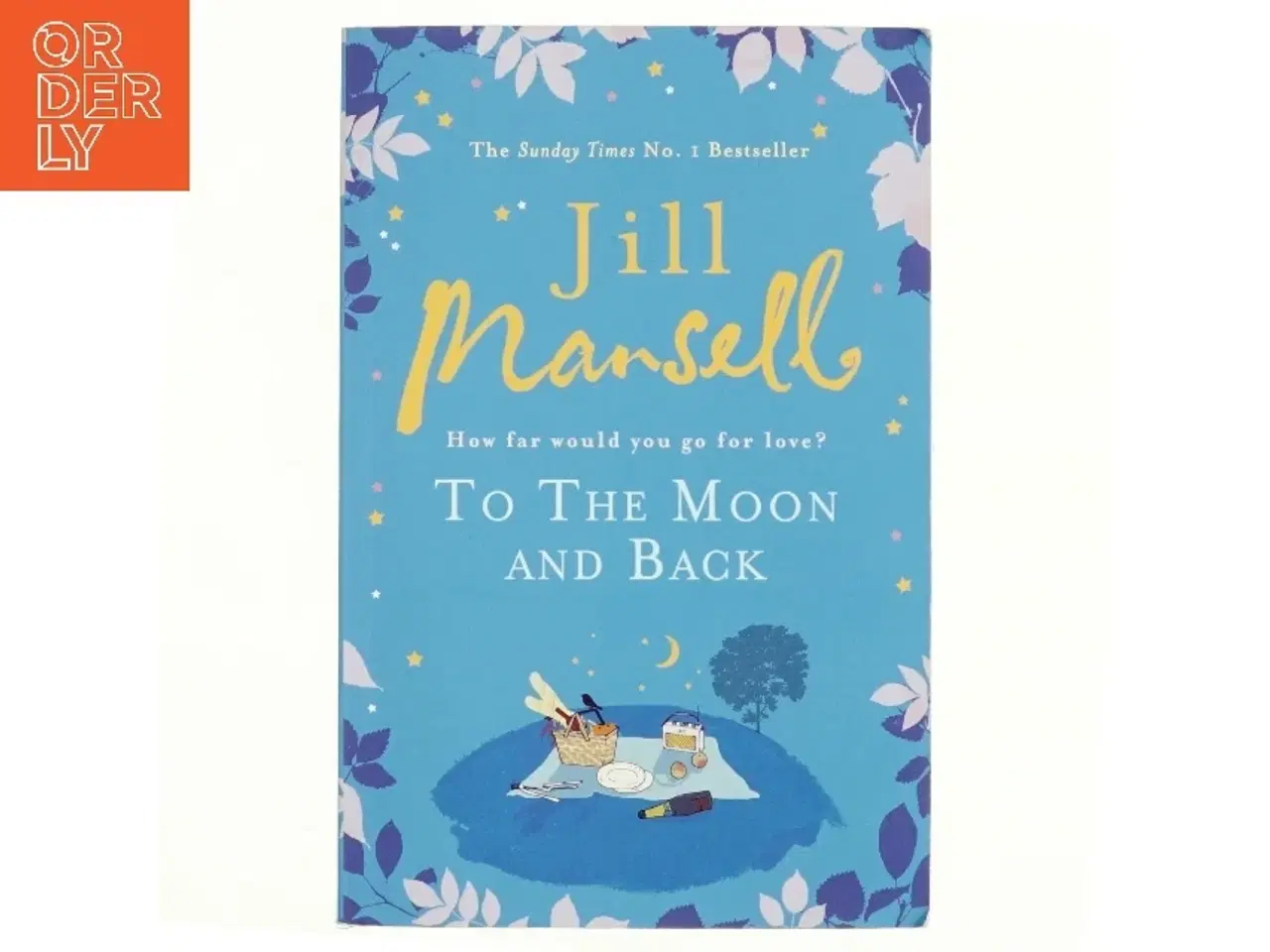 Billede 1 - To the moon and back af Jill Mansell (Bog)