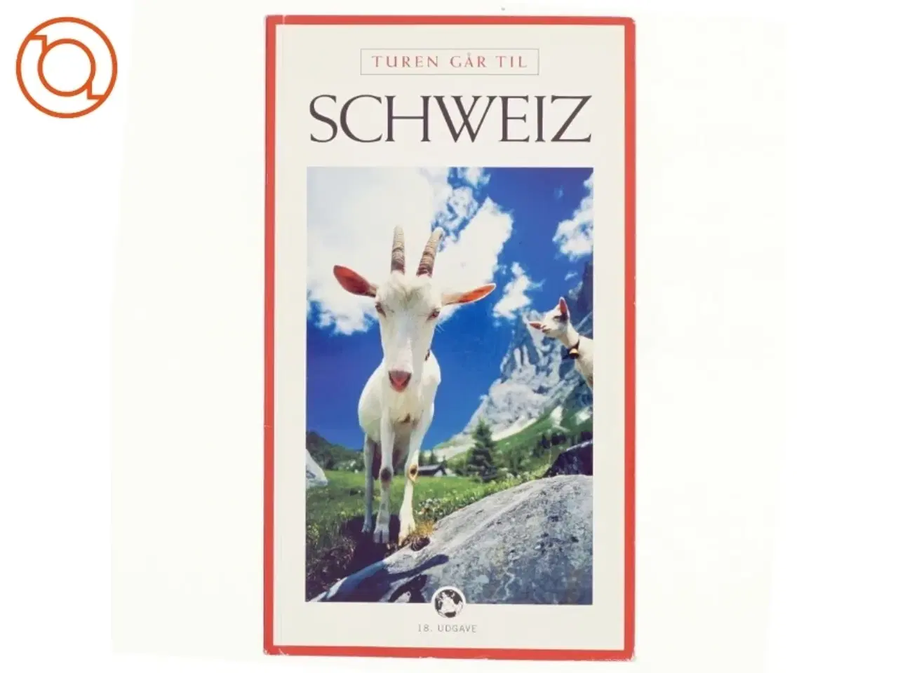 Billede 1 - Turen går til Schweiz (Bog)