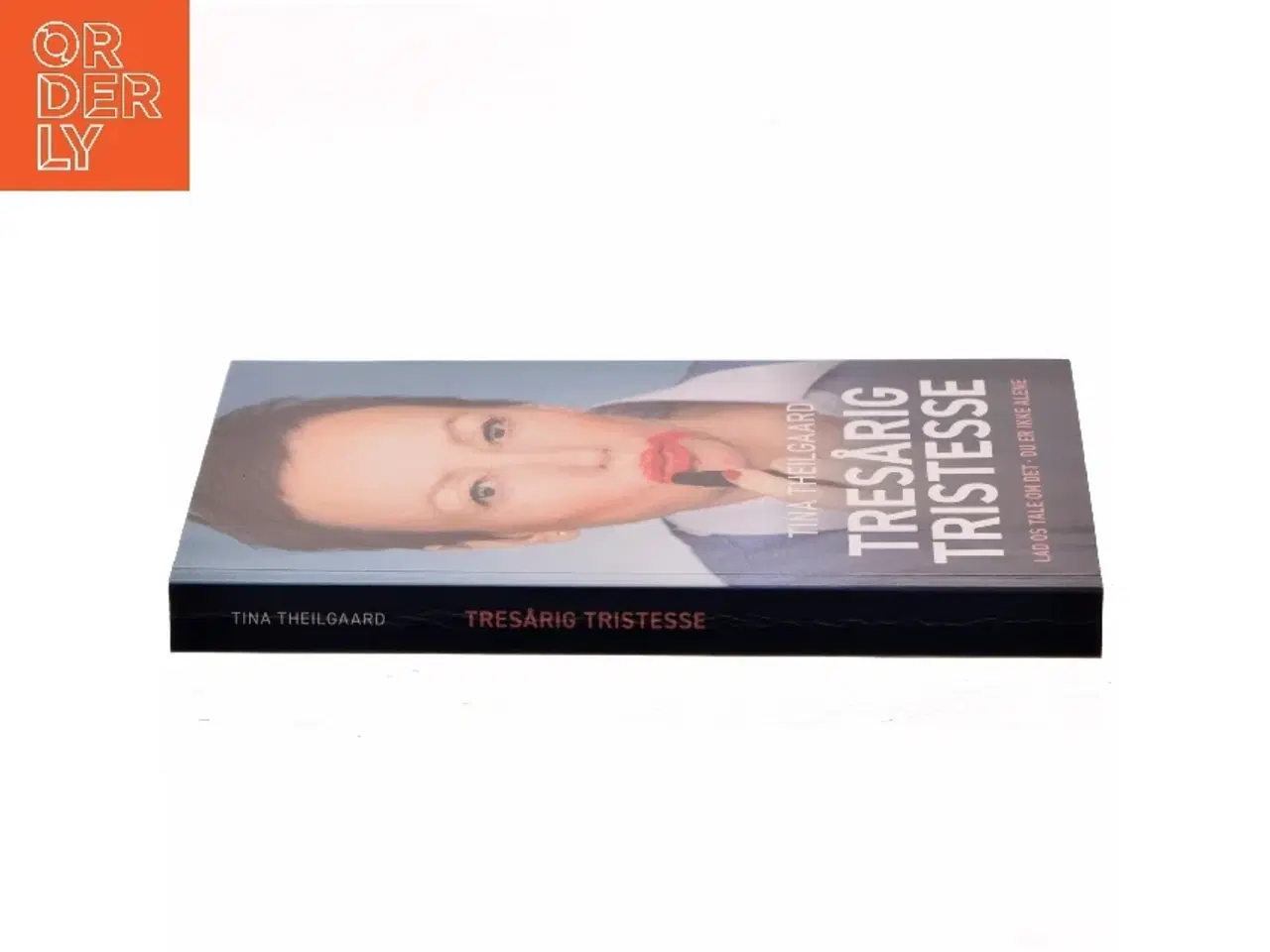 Billede 2 - Tresårig tristesse : lad os tale om det nu - du er ikke alene af Tina Theilgaard (f. 1956) (Bog)