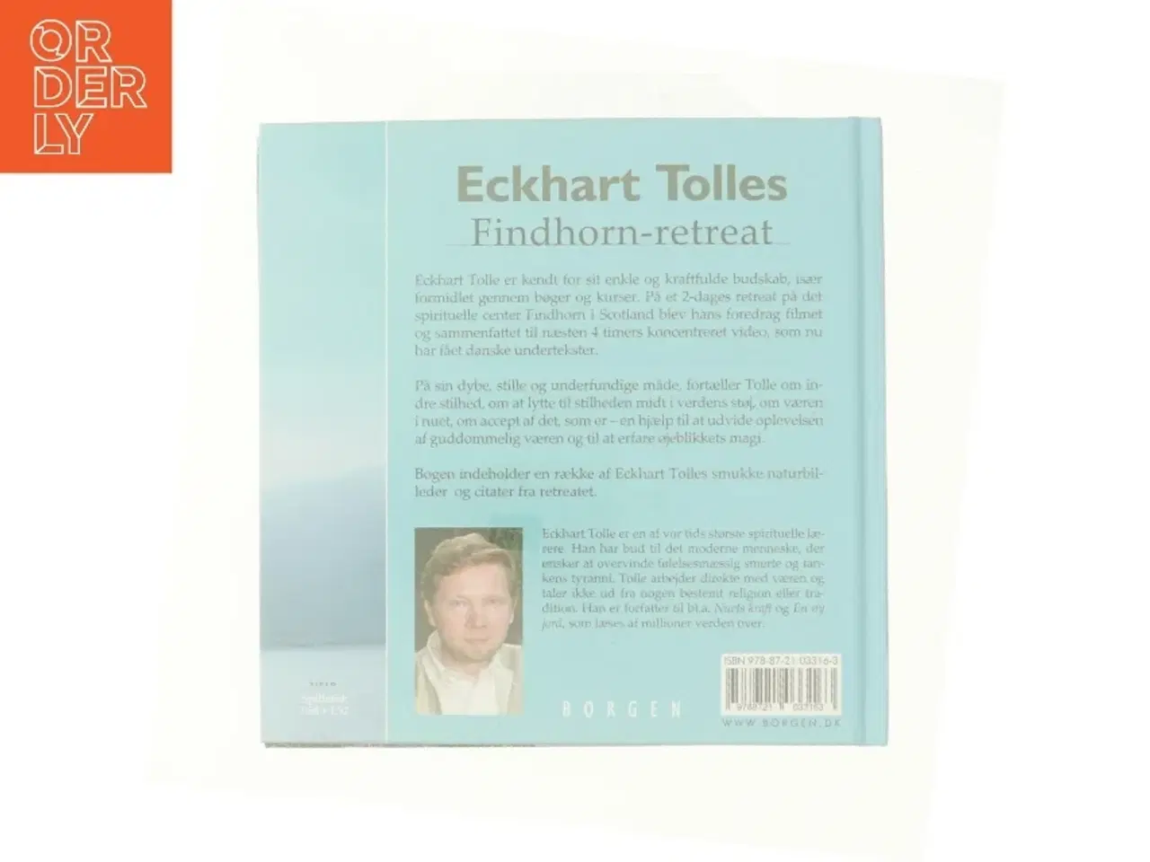 Billede 2 - Findhorn-retreat. Eckhart Tolle&#39;s Findhorn retreat af Elmer Postle (Bog)