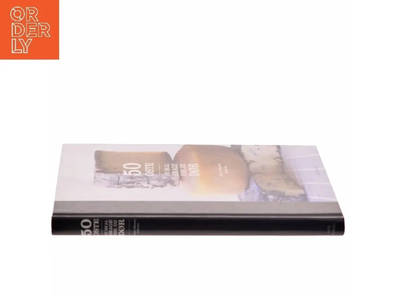 Billede 2 - 50 oste du skal smage før du dør af Jørgen Mønster Pedersen (Bog)