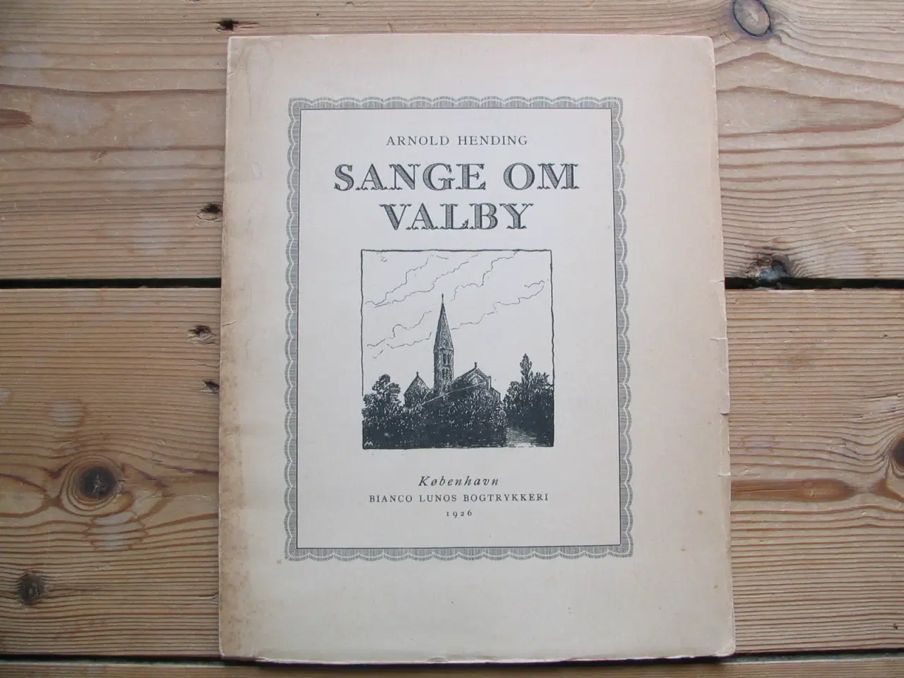 Billede 1 - Arnold Hending (1901-1964). Sange om Valby