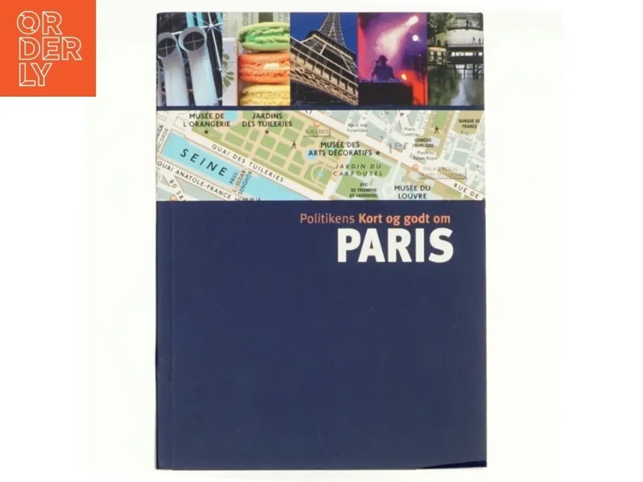 Billede 1 - Politikens Kort og godt om Paris af Vincent Grandferry (Bog)