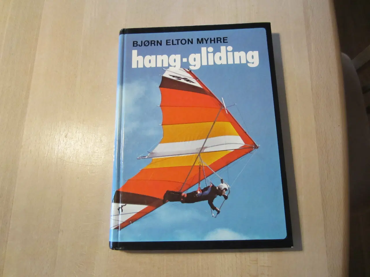 Billede 1 - Bog - Hand-Gliding af Bjørn Elton Myhre