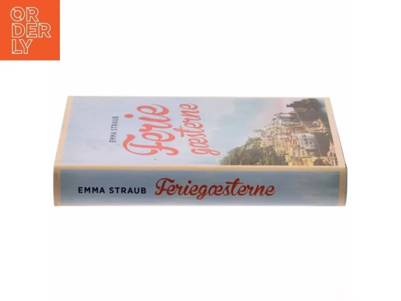 Billede 2 - 'Feriegæsterne' af Emma Straub (bog)