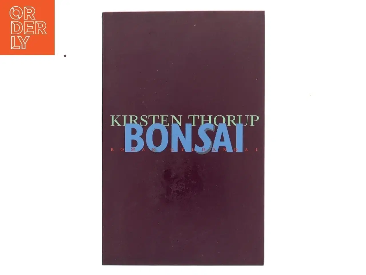 Billede 1 - Bonsai af Kirsten Thorup (Bog)