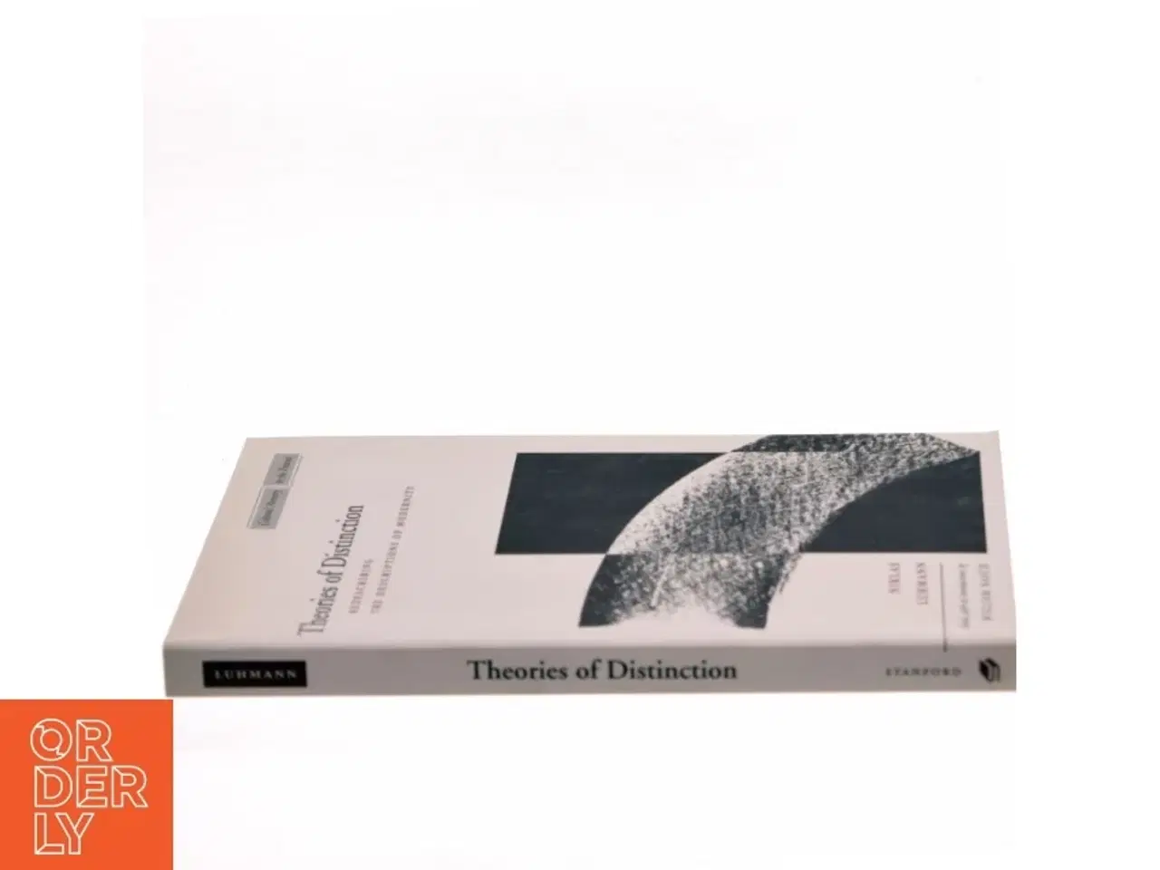 Billede 2 - Theories of distinction : redescribing the descriptions of modernity af Niklas Luhmann (Bog)