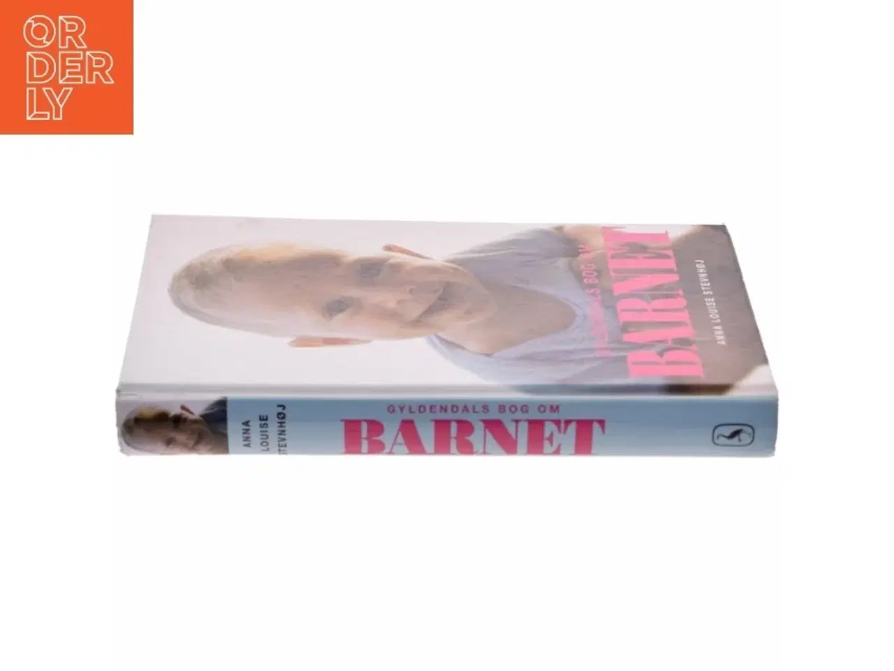 Billede 2 - Gyldendals bog om barnet af Anna Louise Stevnhøj (Bog)