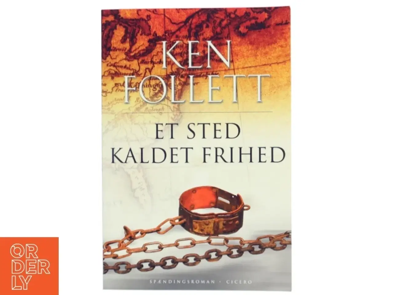 Billede 1 - Et sted kaldet frihed af Ken Follett (Bog)