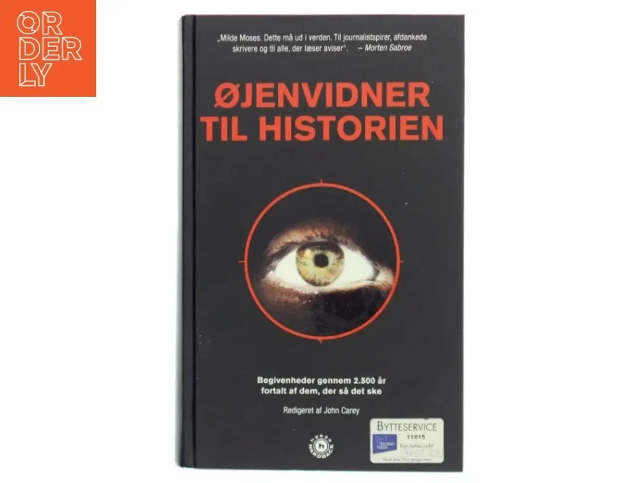Billede 1 - Øjenvidner til historien af John Carey (Bog)